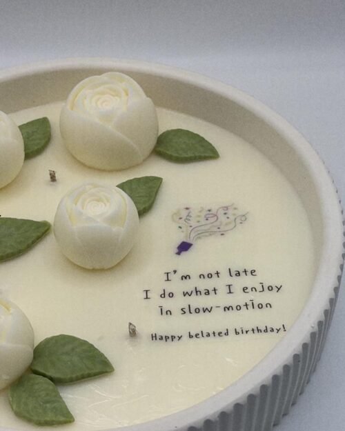 Never Late to Birthdays